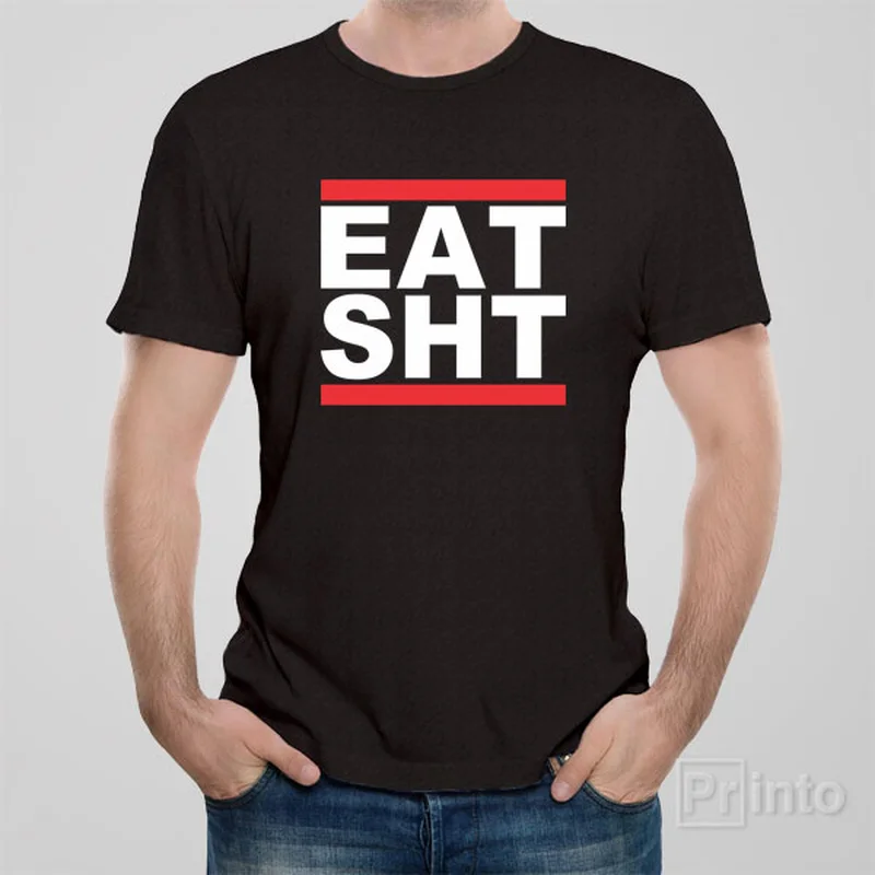 dad chill t-shirts -EAT SHT