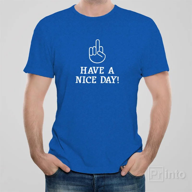 two set t-shirts -Have a nice day! - T-shirt