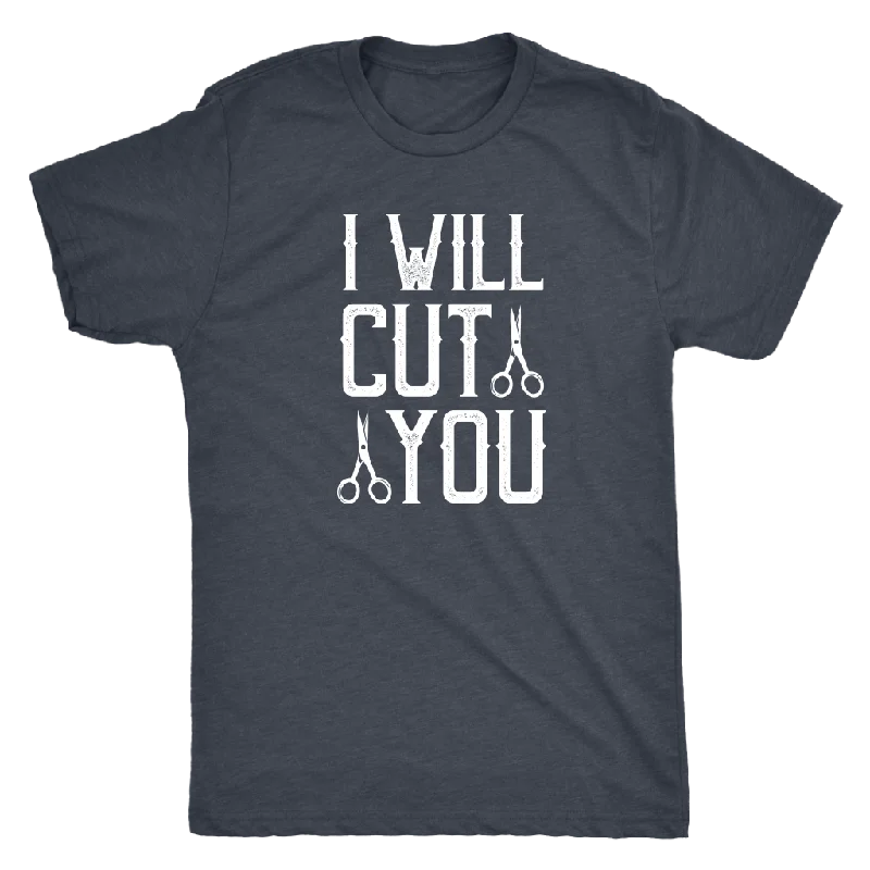 fate tag t-shirts -I WILL CUT YOU Barber Humor Men's Triblend T-Shirt