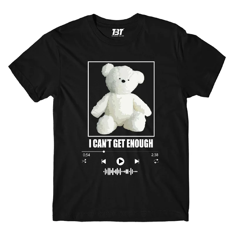 witty quote t-shirts -Selena Gomez T shirt - I Can't Get Enough