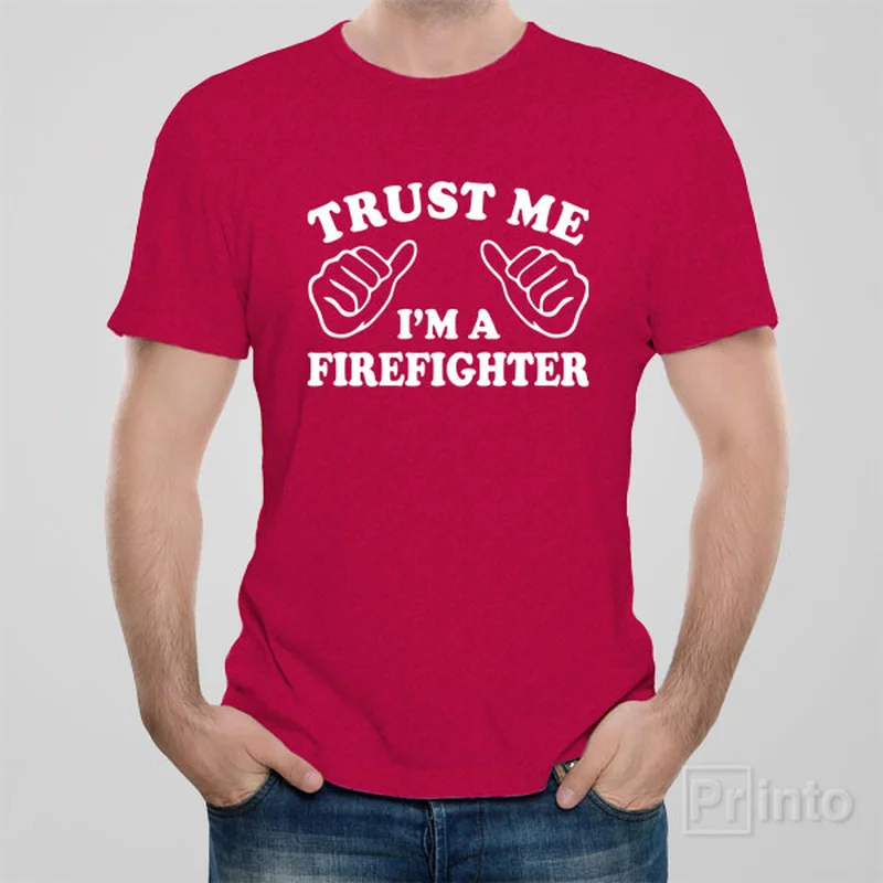 stretch rayon t-shirts -Trust me - I am a firefighter - T-shirt