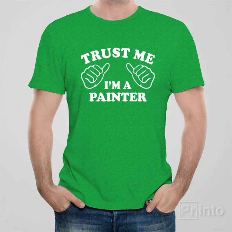 prehistoric t-shirts -Trust me - I am a painter - T-shirt