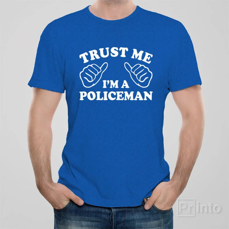 luxe fabric t-shirts -Trust me - I am a policeman - T-shirt