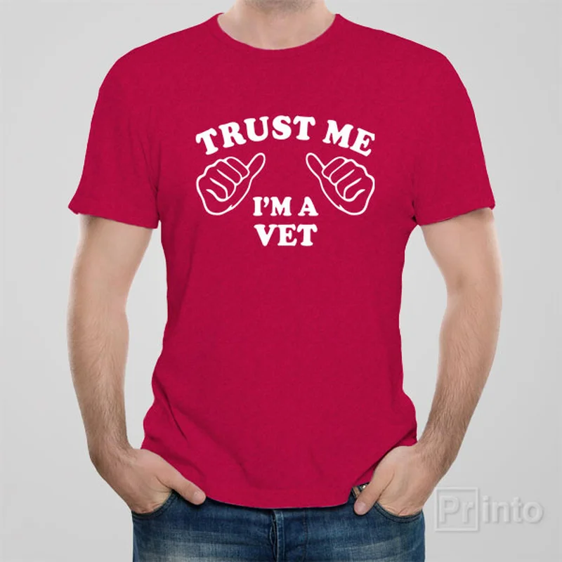 cuz bond t-shirts -Trust me - I am a vet - T-shirt