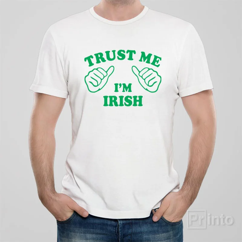 pet fan t-shirts -Trust me - I am Irish - T-shirt